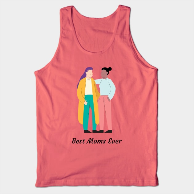 Mothers Day Best Two Moms Ever Tank Top by Alaskan Skald